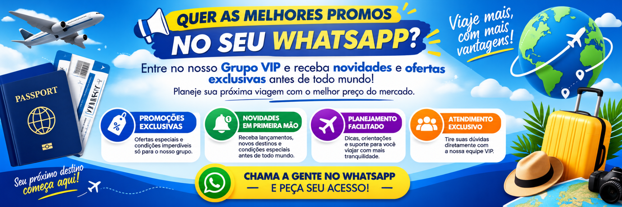 Grupo VIP: promoções exclusivas e novidades pelo WhatsApp